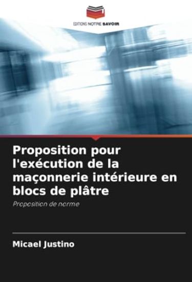 Proposition pour l'exécution de la maçonnerie intérieure en blocs de plâtre