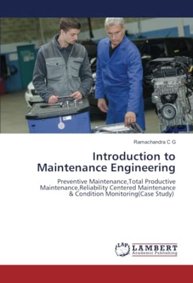 Introduction to Maintenance Engineering