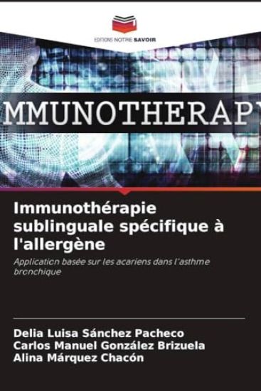 Immunothérapie sublinguale spécifique à l'allergène