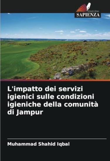L'impatto dei servizi igienici sulle condizioni igieniche della comunità di Jampur
