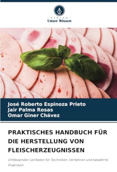 Praktisches Handbuch Für Die Herstellung Von Fleischerzeugnissen
