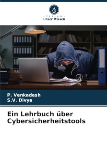 Ein Lehrbuch über Cybersicherheitstools