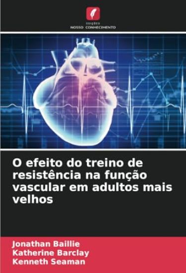 O efeito do treino de resistência na função vascular em adultos mais velhos