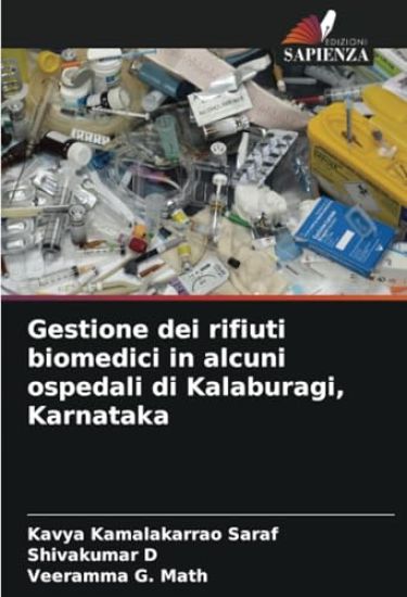 Gestione dei rifiuti biomedici in alcuni ospedali di Kalaburagi, Karnataka