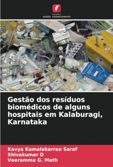 Gestão dos resíduos biomédicos de alguns hospitais em Kalaburagi, Karnataka
