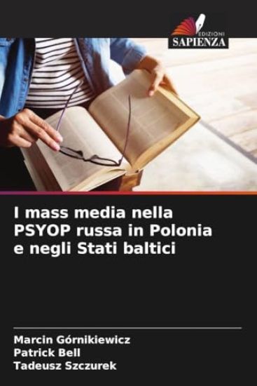 I mass media nella PSYOP russa in Polonia e negli Stati baltici