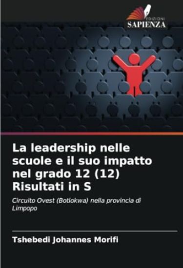 La leadership nelle scuole e il suo impatto nel grado 12 (12) Risultati in S
