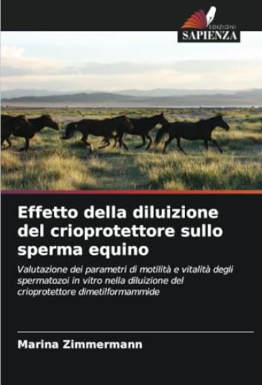 Effetto della diluizione del crioprotettore sullo sperma equino