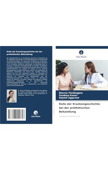 Rolle der Krankengeschichte bei der prothetischen Behandlung