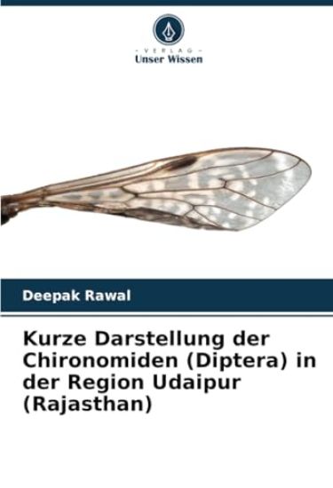 Kurze Darstellung der Chironomiden (Diptera) in der Region Udaipur (Rajasthan)
