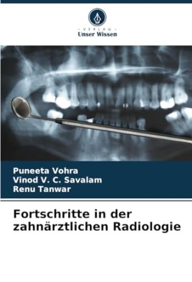 Fortschritte in der zahnärztlichen Radiologie