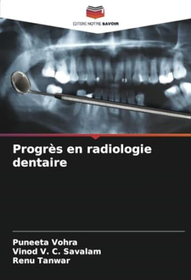 Progrès en radiologie dentaire