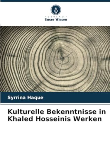 Kulturelle Bekenntnisse in Khaled Hosseinis Werken