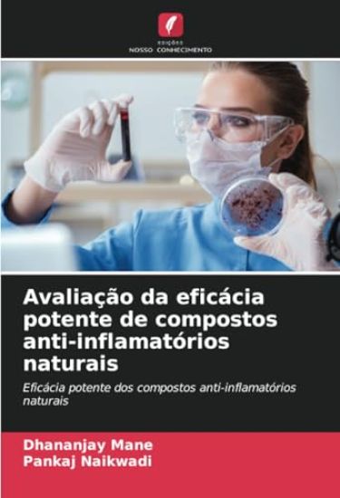 Avaliação da eficácia potente de compostos anti-inflamatórios naturais