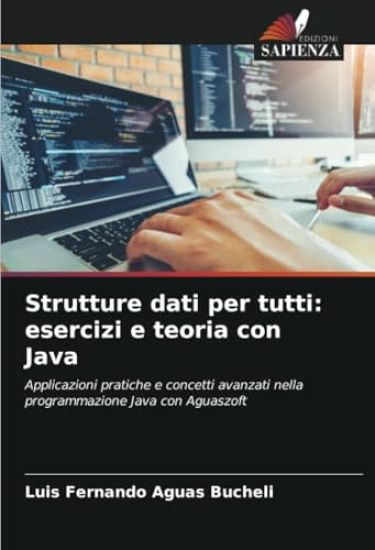 Strutture dati per tutti: esercizi e teoria con Java