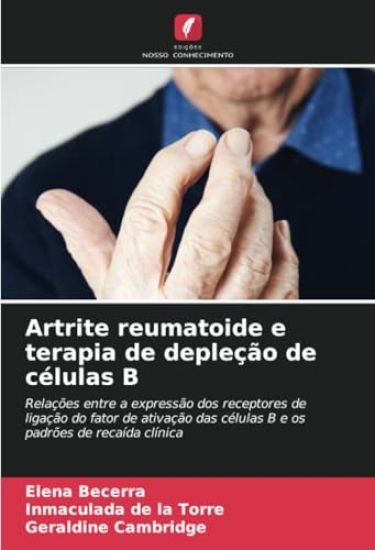 Artrite reumatoide e terapia de depleção de células B