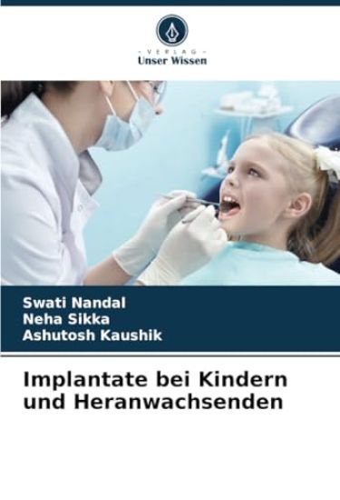 Implantate bei Kindern und Heranwachsenden