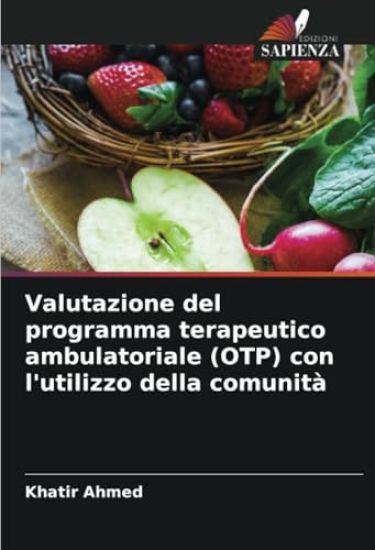 Valutazione del programma terapeutico ambulatoriale (OTP) con l'utilizzo della comunità