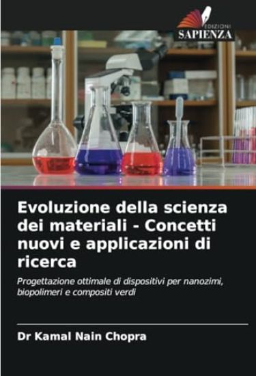 Evoluzione della scienza dei materiali - Concetti nuovi e applicazioni di ricerca