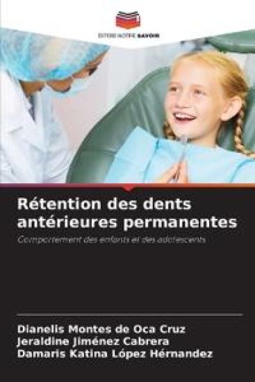 Rétention des dents antérieures permanentes