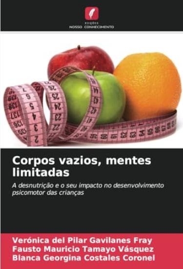 Corpos vazios, mentes limitadas