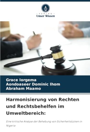 Harmonisierung von Rechten und Rechtsbehelfen im Umweltbereich