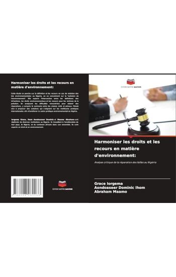 Harmoniser les droits et les recours en matière d'environnement