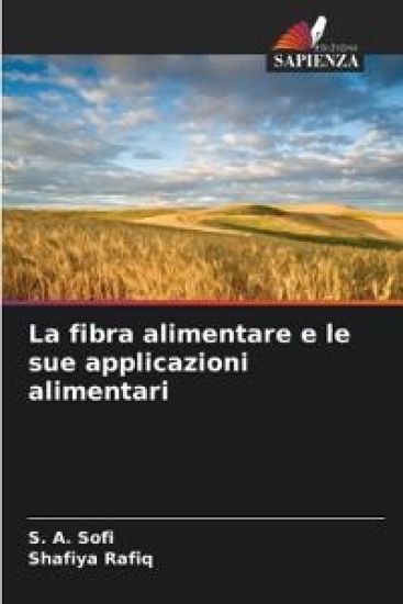 La fibra alimentare e le sue applicazioni alimentari