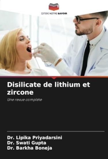 Disilicate de lithium et zircone
