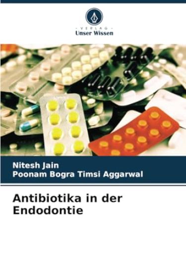 Antibiotika in der Endodontie