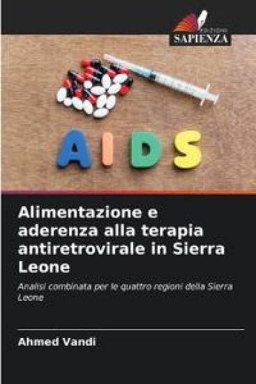 Alimentazione e aderenza alla terapia antiretrovirale in Sierra Leone
