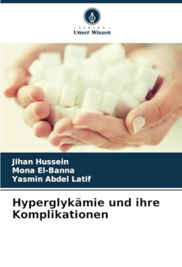 Hyperglykämie und ihre Komplikationen