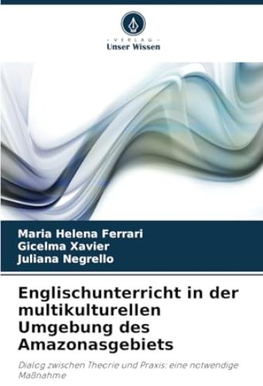 Englischunterricht in der multikulturellen Umgebung des Amazonasgebiets