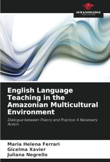 English Language Teaching in the Amazonian Multicultural Environment