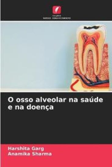O osso alveolar na saúde e na doença