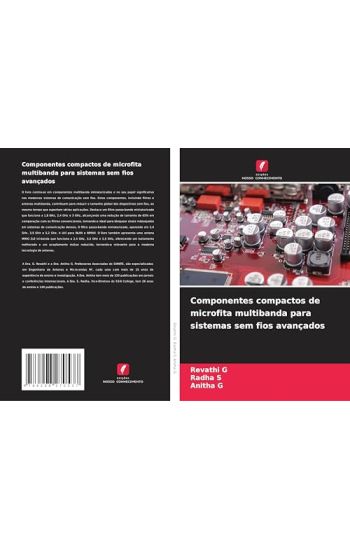 Componentes compactos de microfita multibanda para sistemas sem fios avançados