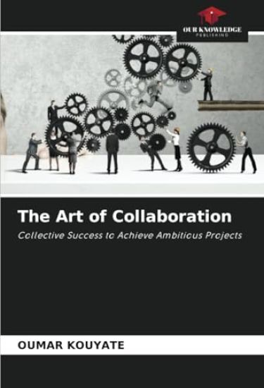 The Art of Collaboration