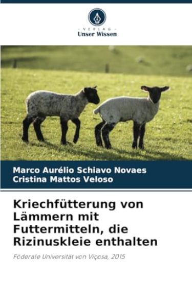 Kriechfütterung von Lämmern mit Futtermitteln, die Rizinuskleie enthalten