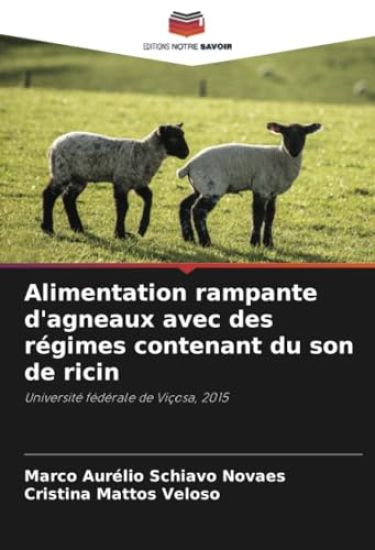 Alimentation rampante d'agneaux avec des régimes contenant du son de ricin