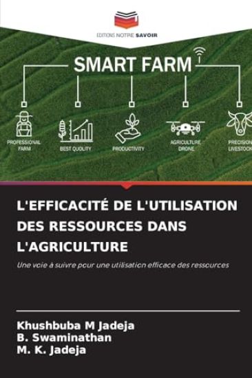 L'Efficacité de l'Utilisation Des Ressources Dans l'Agriculture