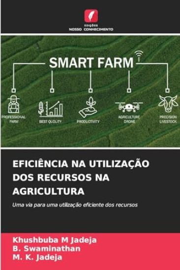 Eficiência Na Utilização DOS Recursos Na Agricultura
