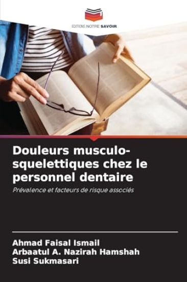 Douleurs musculo-squelettiques chez le personnel dentaire