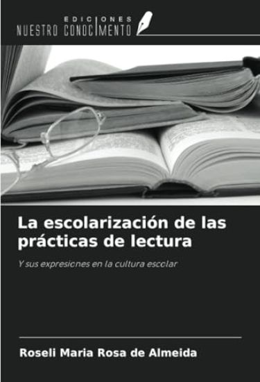 La escolarización de las prácticas de lectura