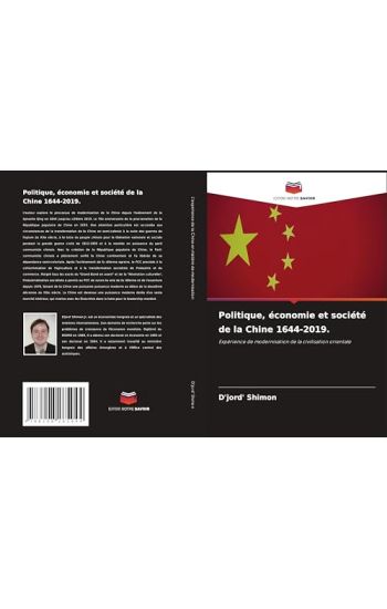 Politique, économie et société de la Chine 1644-2019.
