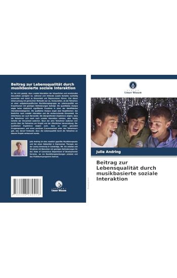 Beitrag zur Lebensqualität durch musikbasierte soziale Interaktion