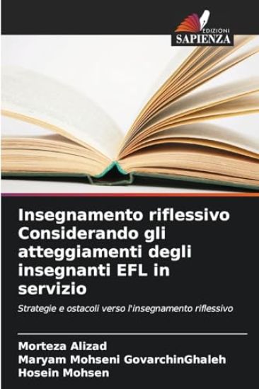 Insegnamento riflessivo Considerando gli atteggiamenti degli insegnanti EFL in servizio