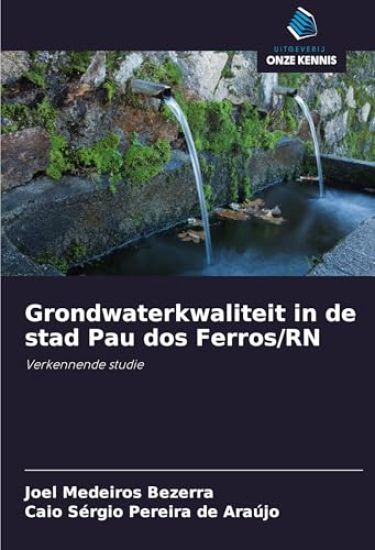Grondwaterkwaliteit in de stad Pau dos Ferros/RN