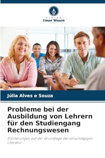 Probleme bei der Ausbildung von Lehrern für den Studiengang Rechnungswesen