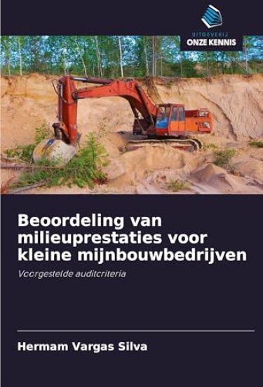 Beoordeling van milieuprestaties voor kleine mijnbouwbedrijven
