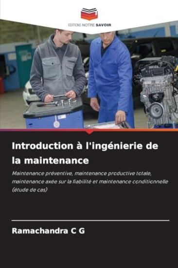 Introduction à l'ingénierie de la maintenance
